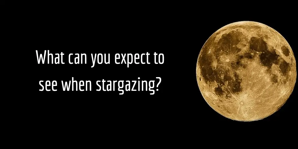 What_you_can_expect_to_see_when_stargazing