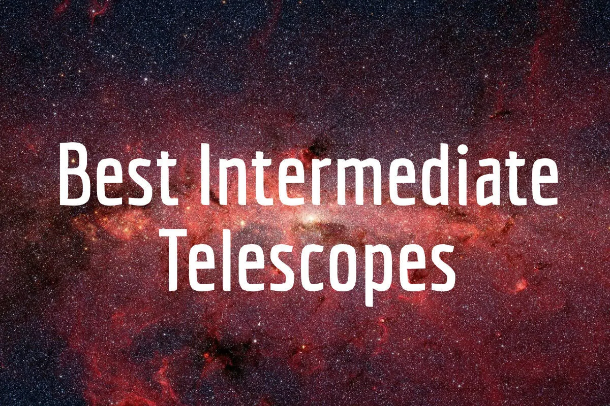 best intermediate telescopes