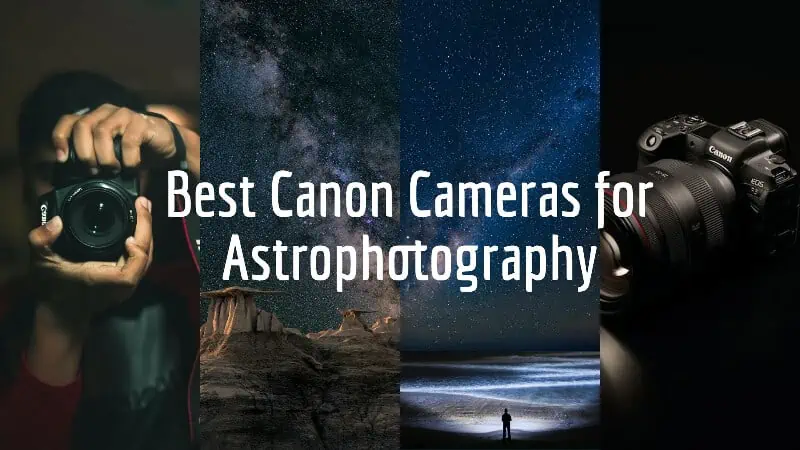 canon cameras for astrophotography