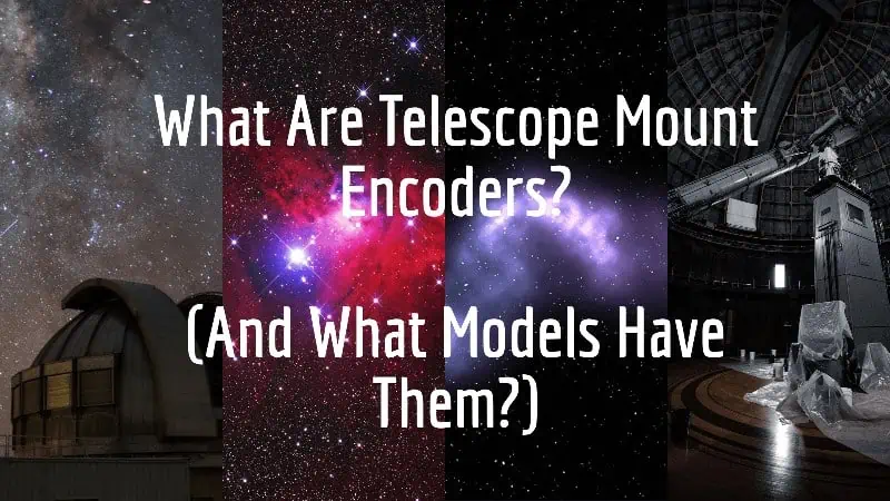 telescope mount encoders
