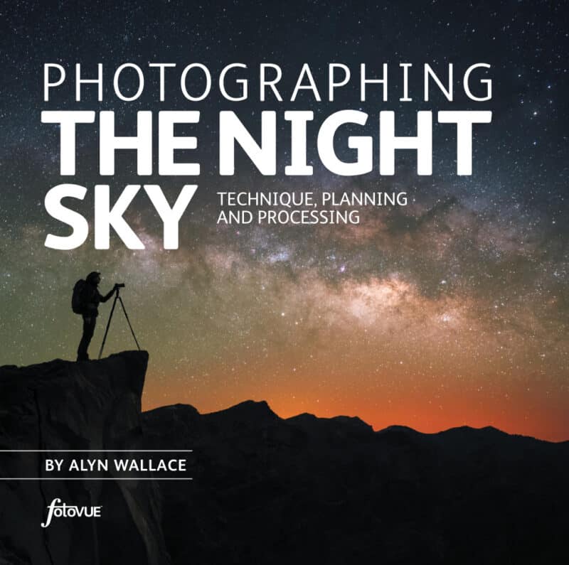 alyn wallace Photographing The Night Sky